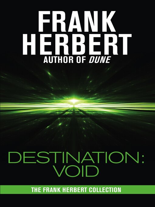 Title details for Destination by Frank Herbert - Wait list
